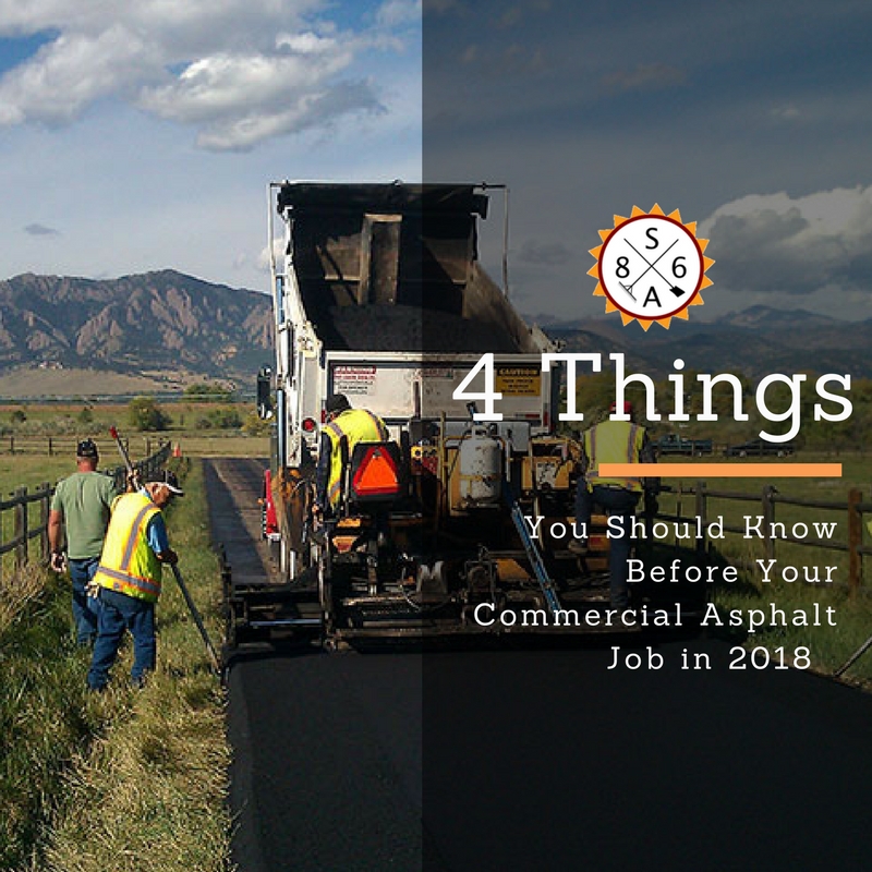 4 Things You Should Know Before Your Commercial Asphalt Job in 2018