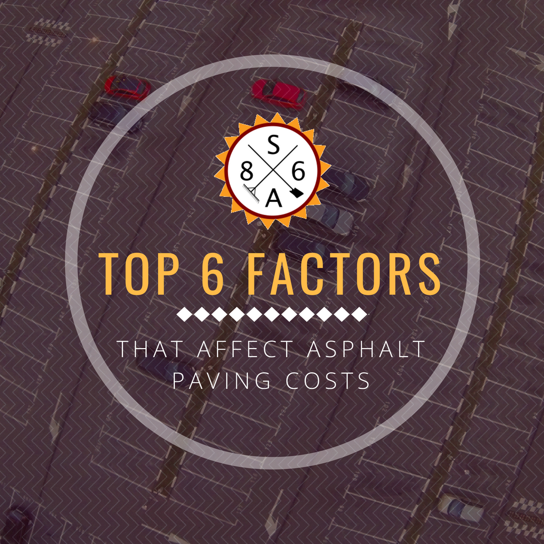Top 6 Factors that Affect Asphalt Paving Costs