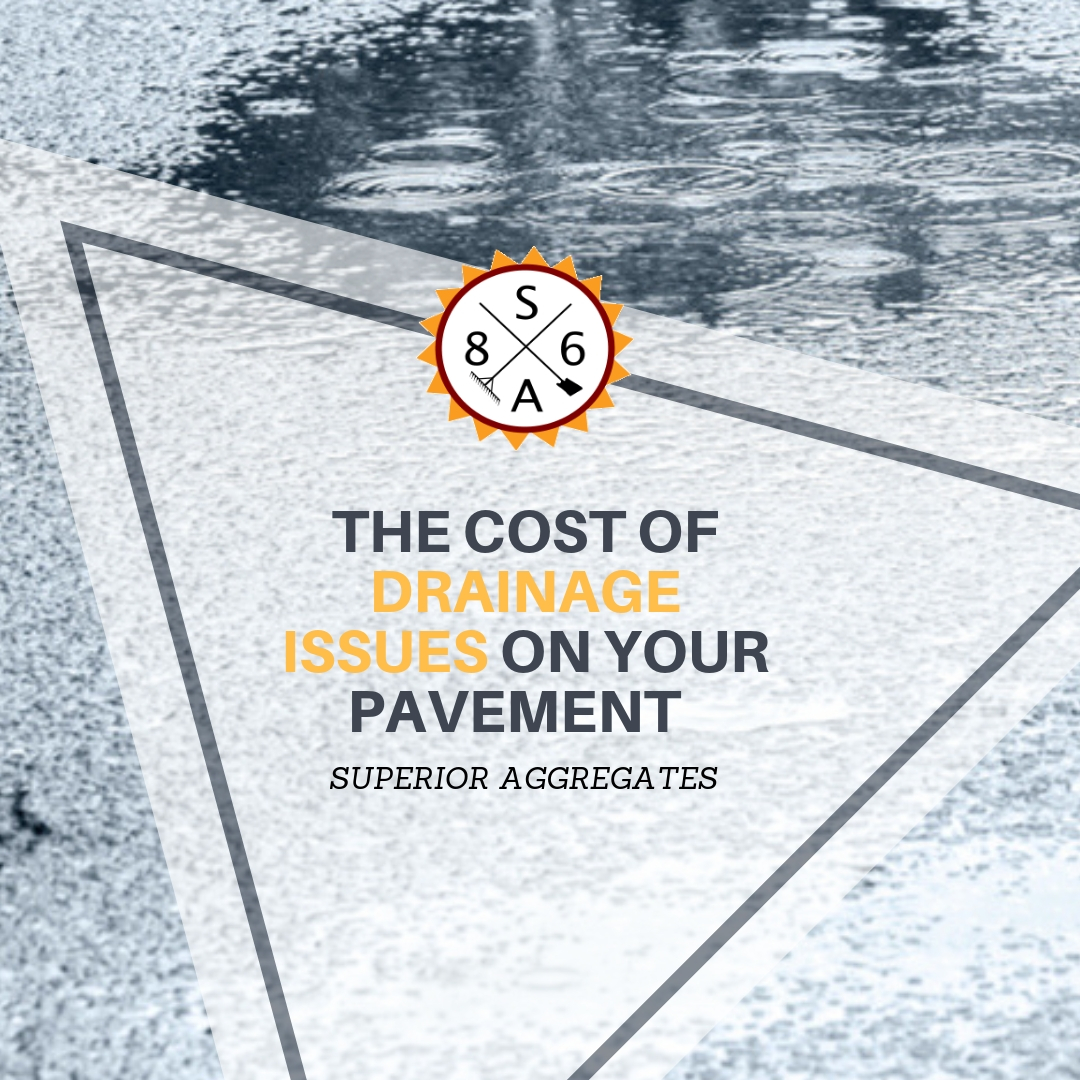 The Cost of Drainage Issues on Your Pavement