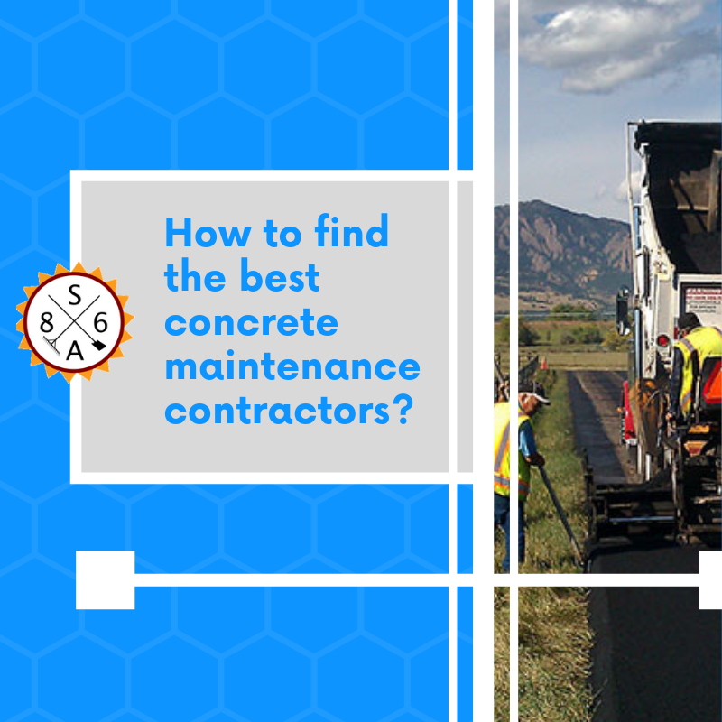 How to find the best concrete maintenance contractors?