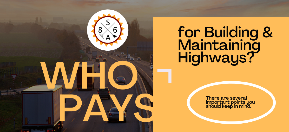 Who Pays for Building and Maintaining Highways?