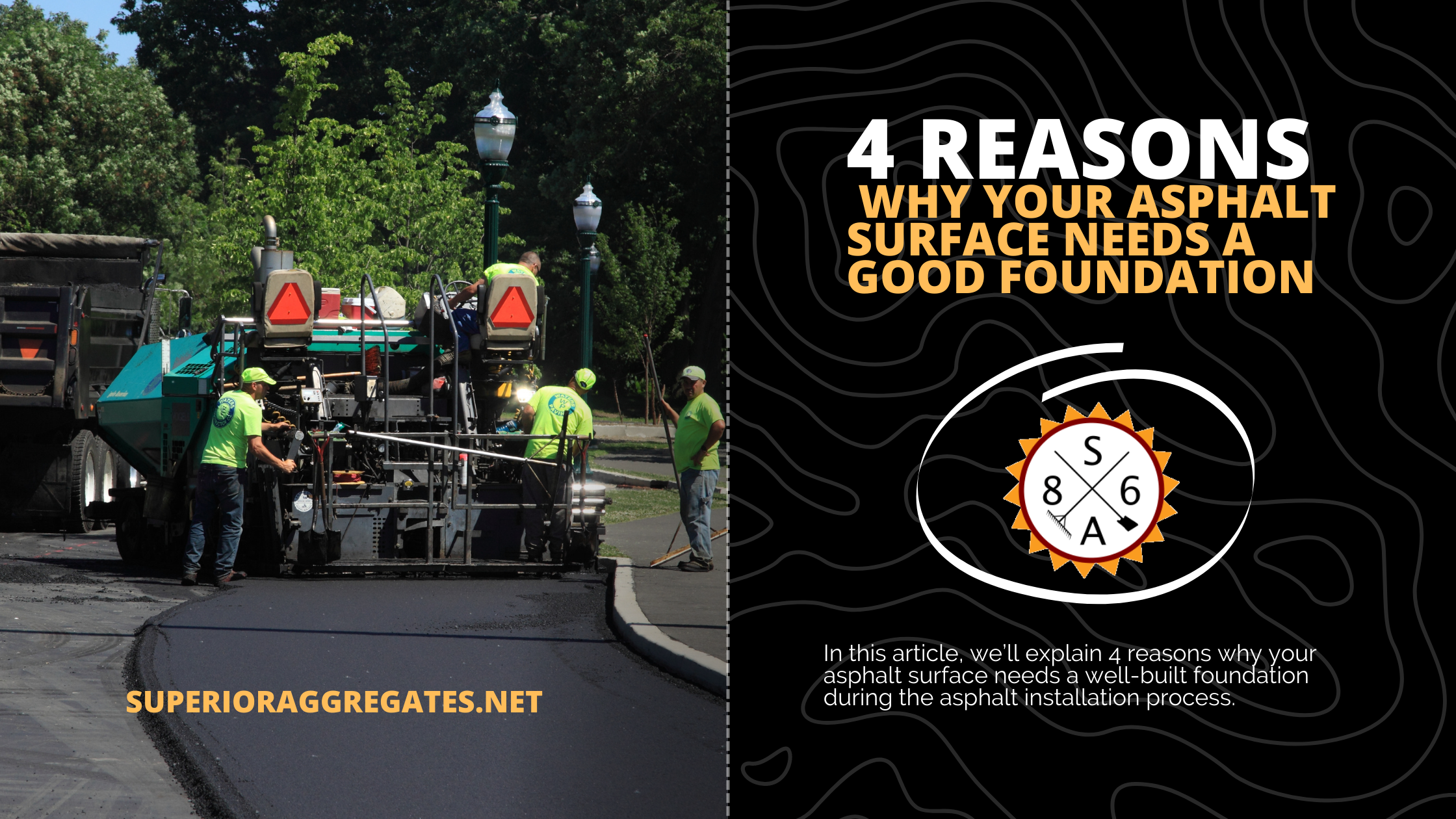 4 Reasons Why Your Asphalt Surface Needs a Good Foundation