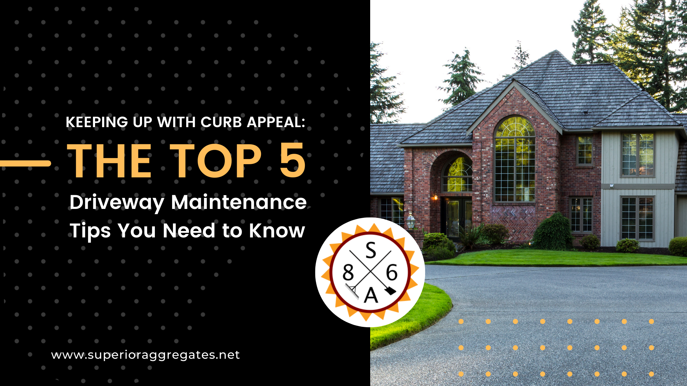 Keeping Up With Curb Appeal: The Top 5 Driveway Maintenance Tips You Need to Know