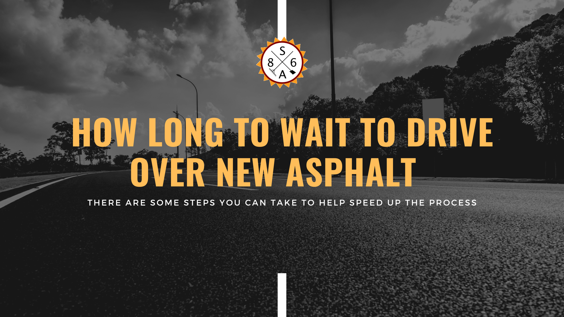How Long To Wait To Drive Over New Asphalt