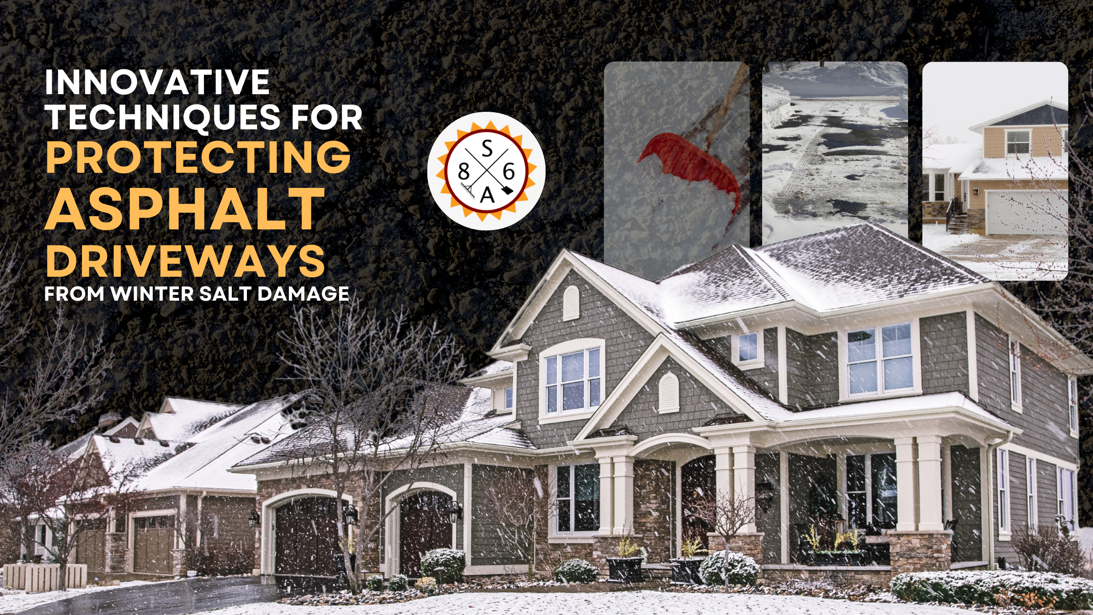 Innovative Techniques for Protecting Asphalt Driveways from Winter Salt Damage