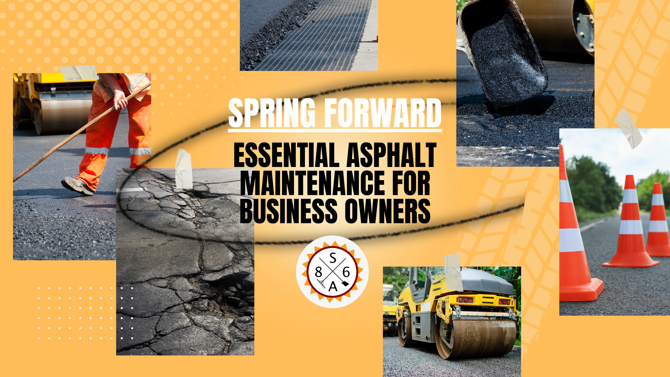 Spring Forward: Essential Asphalt Maintenance for Business Owners