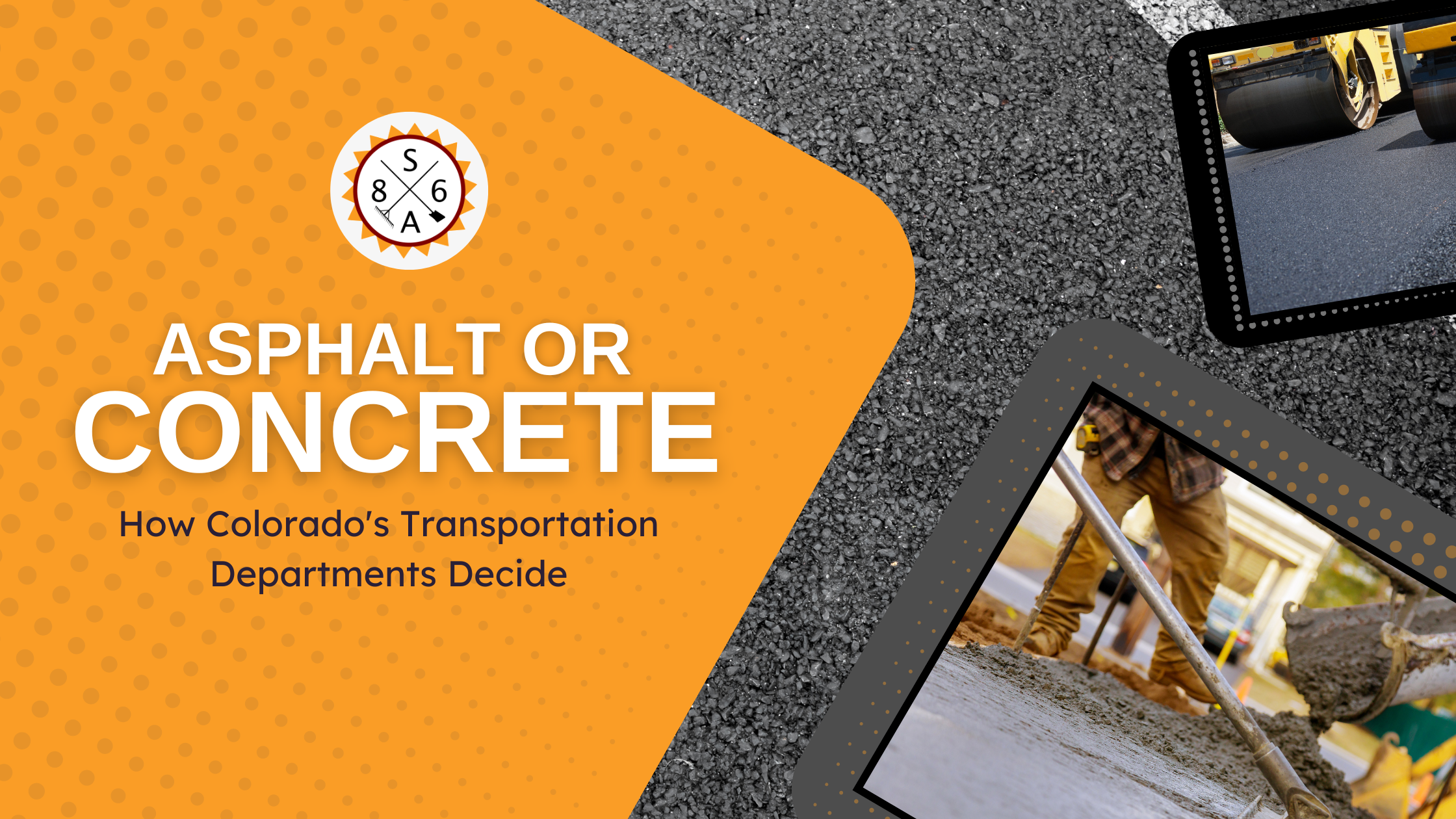 Asphalt or Concrete: How Colorado’s Transportation Departments Decide