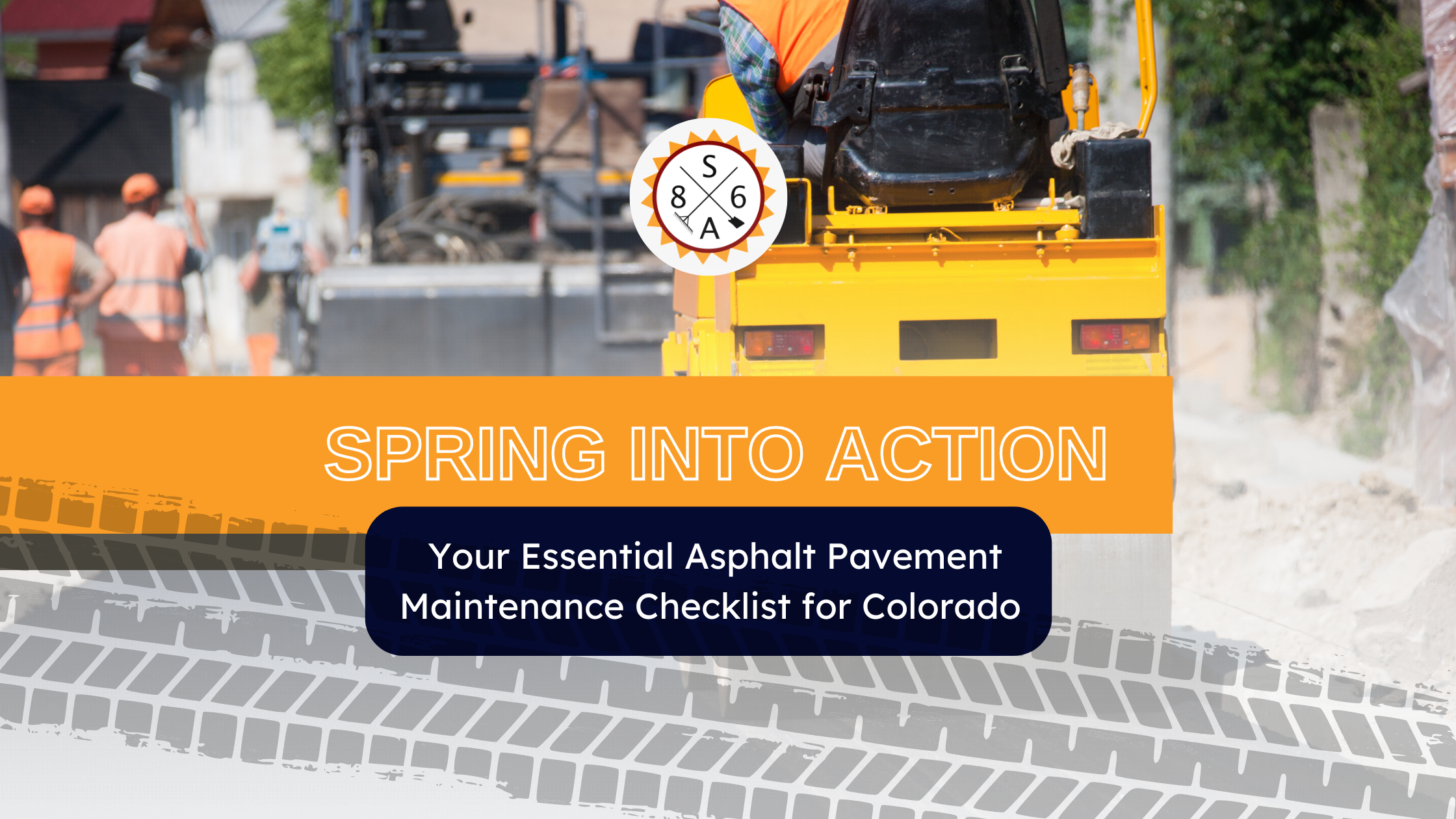 Spring into Action: Your Essential Asphalt Pavement Maintenance Checklist for Colorado